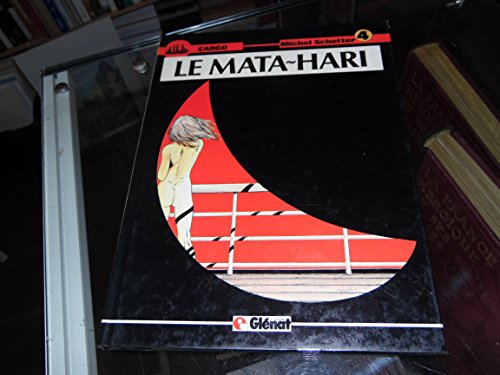 jaquette livre Le Mata-Hari ; Cargo T4
