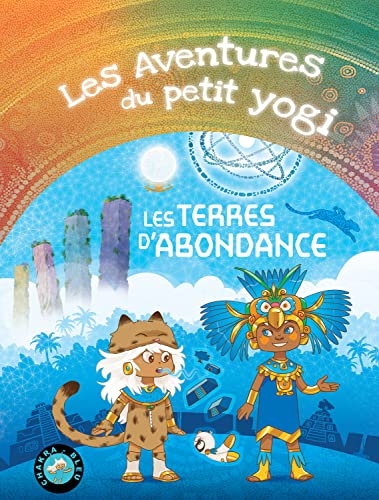 jaquette livre Les Aventures Du Petit Yogi Tome 6 - Les Terres D'abondance