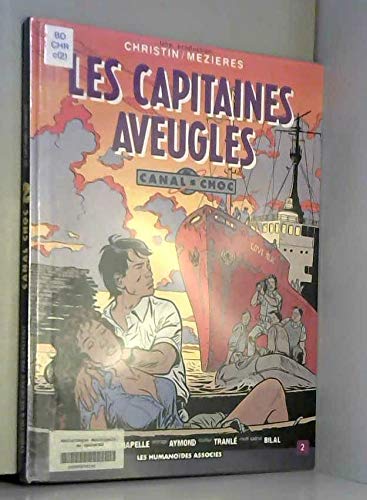 jaquette livre Canal Choc Tome 2: Les Capitaines Aveugles