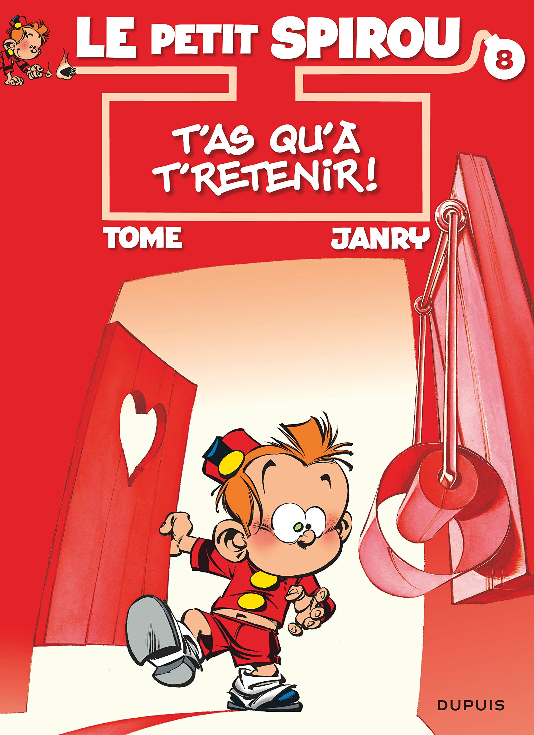 jaquette livre Le Petit Spirou, tome 8 : T'as qu'à t'retenir !