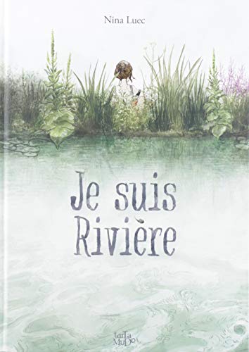 jaquette livre Je Suis Rivière