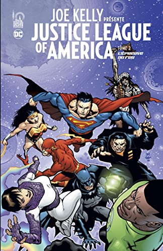 jaquette livre Justice League Of America Tome 2 - L'épreuve Du Feu