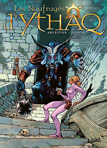 jaquette livre Les Naufragés D'ythaq Tome 16 - Les Assiégés De Glèbe