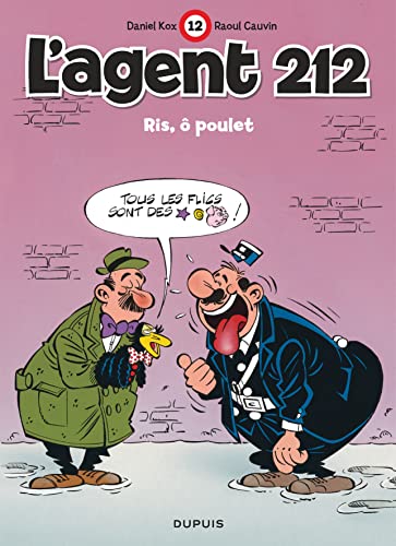 jaquette livre L'agent 212 Tome 12 - Ris, Ô Poulet !