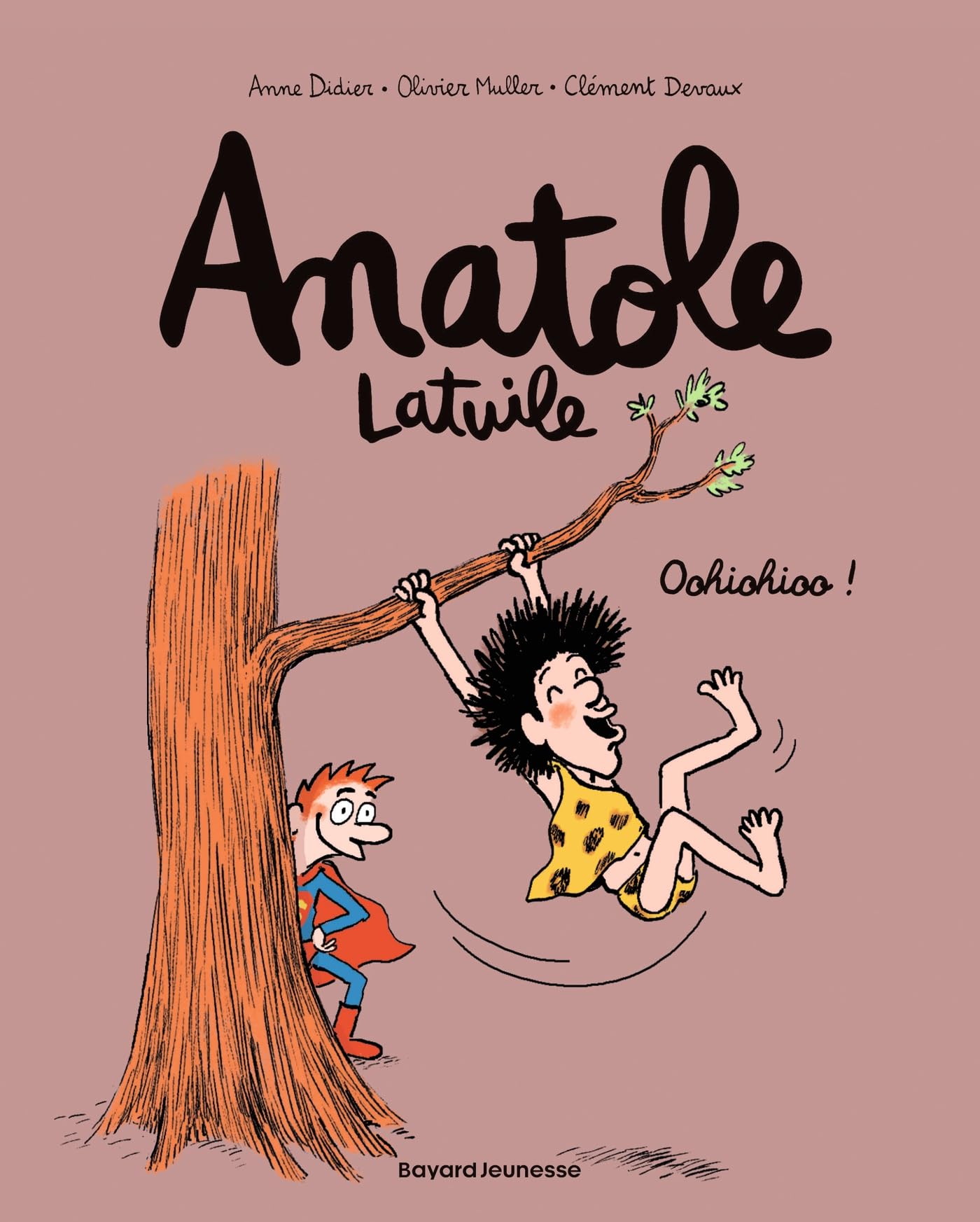 jaquette livre Anatole Latuile, Tome 02: Oohiohioo !