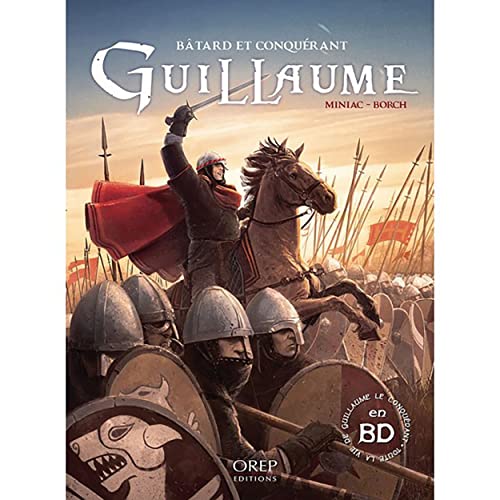 jaquette livre Guillaume, Bâtard Et Conquérant
