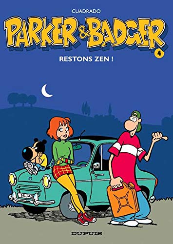 jaquette livre Parker Et Badger Tome 4 - Restons Zen !