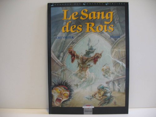 jaquette livre Légendes Des Contrées Oubliées Tome 3 - Le Sang Des Rois