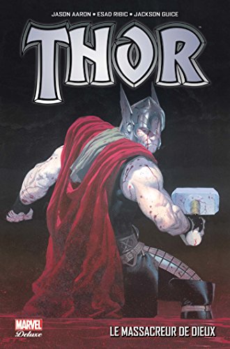 jaquette livre Thor Tome 1 - Le Massacreur De Dieux