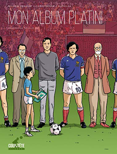 jaquette livre Mon Album Platini - Génération Séville 82
