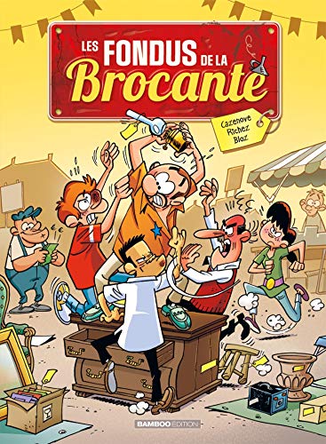 jaquette livre Les Fondus De La Brocante - Avec Un Dossier Bonus