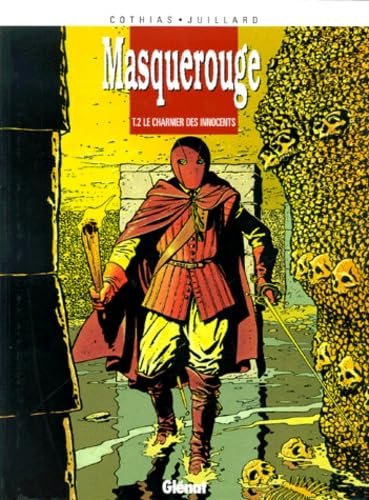 jaquette livre Masquerouge Tome 2 - Le Charnier Des Innocents