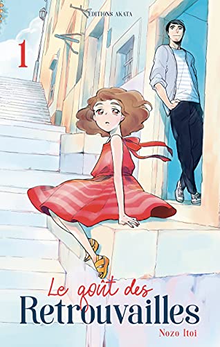 jaquette livre Goût des retrouvailles (le) - Tome 1