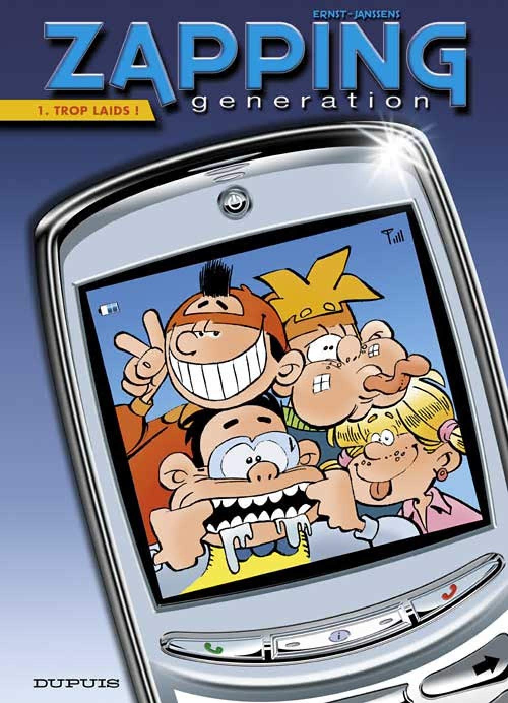 jaquette livre Zapping Generation - tome 1 - Trop laids !