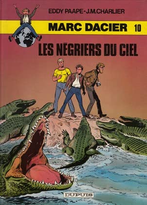 jaquette livre Marc Dacier T. 10 : les négriers du ciel