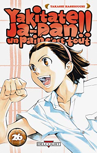 jaquette livre Yakitate Ja-Pan !! Tome 26
