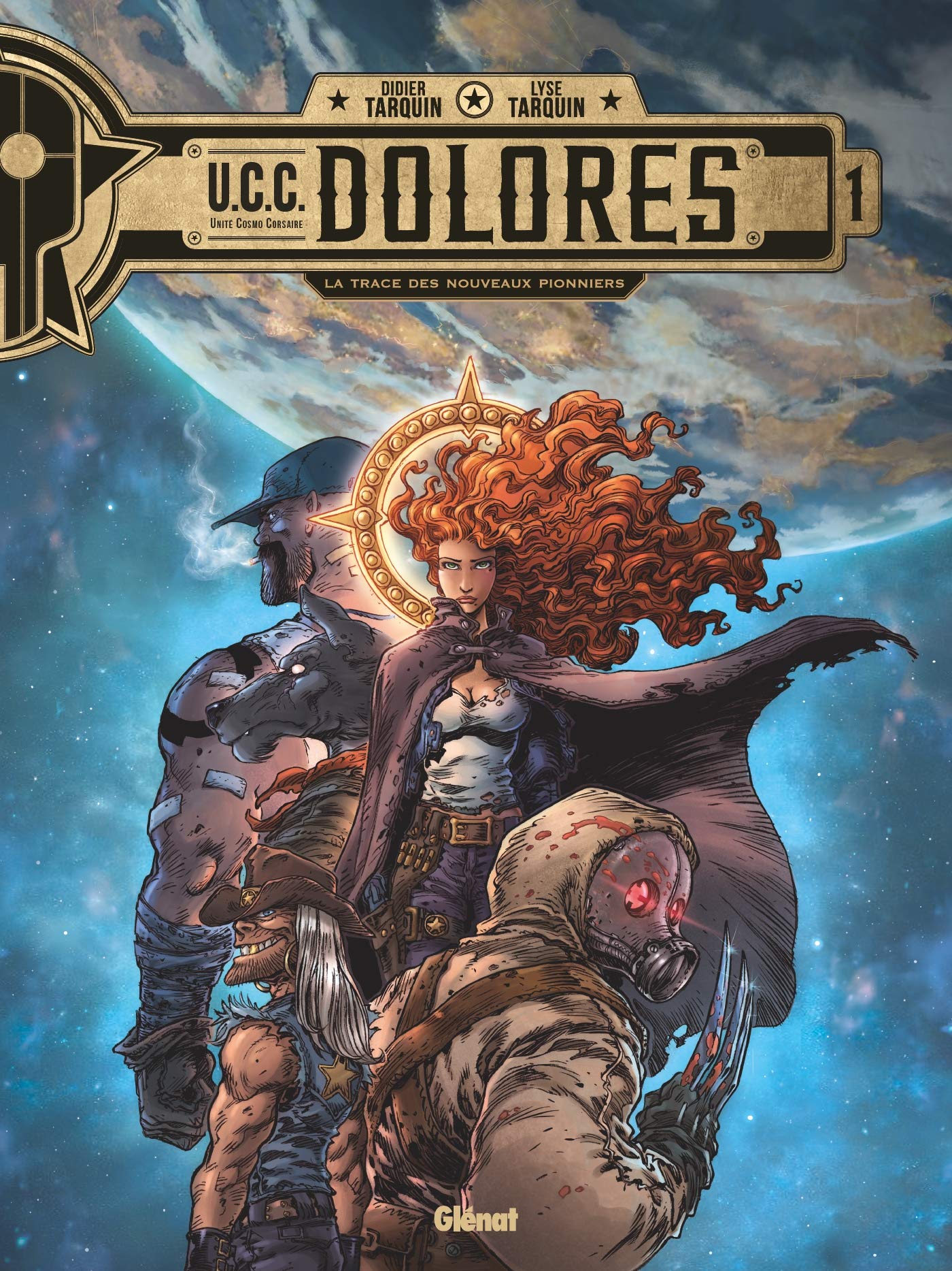 jaquette livre UCC Dolores - Tome 01: La Trace des nouveaux pionniers