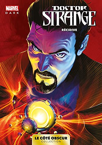jaquette livre Marvel Dark: Le Cote Obscur T04 - Doctor Strange