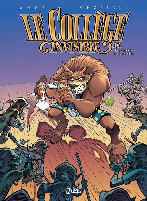jaquette livre Le Collège Invisible Tome 10 - Tyrannum Et Mutatis
