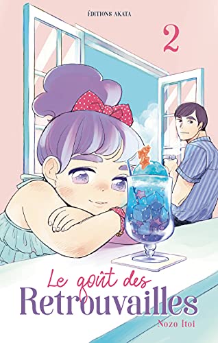 jaquette livre Goût des retrouvailles (le) - Tome 2