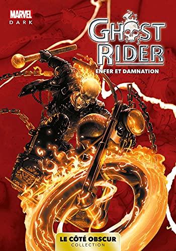 jaquette livre Marvel Dark: Le Cote Obscur T05 - Ghost Rider