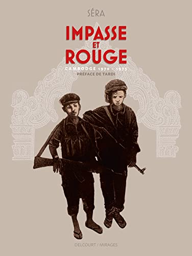 jaquette livre Impasse Et Rouge - Cambodge 1970-1975
