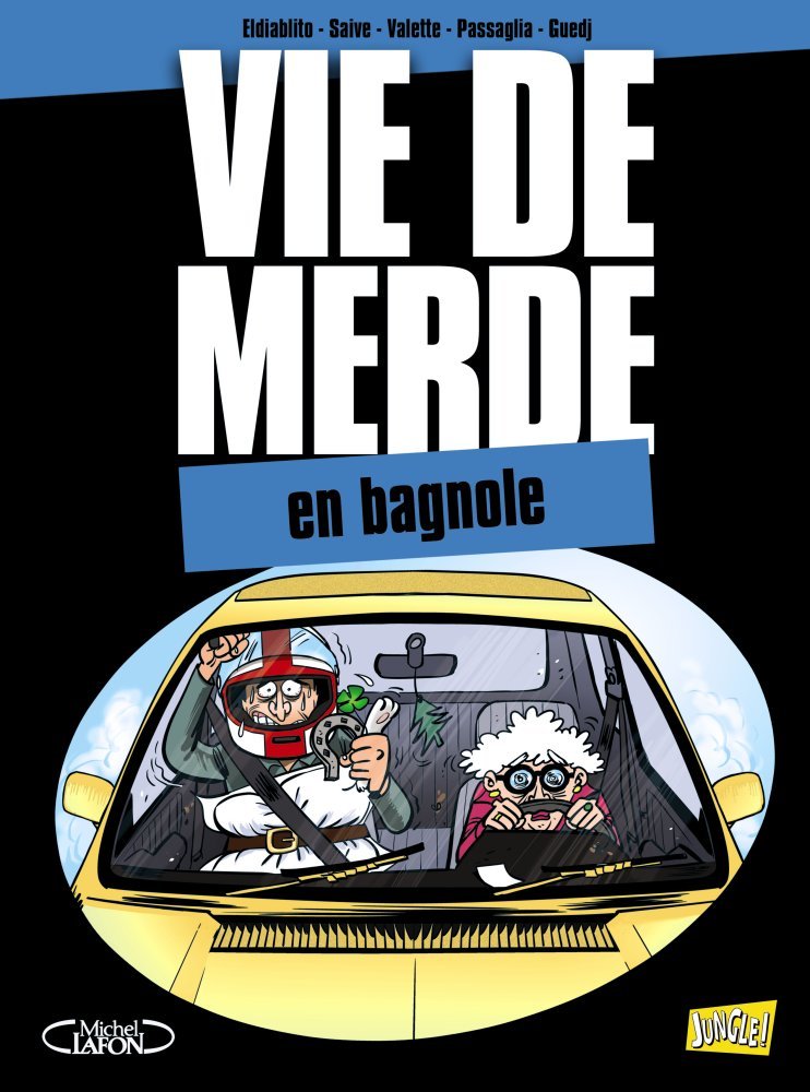 jaquette livre Vie de merde, Tome 8 : En bagnole