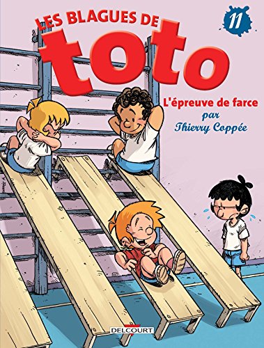 jaquette livre Les Blagues De Toto Tome 11 - L'épreuve De Farce