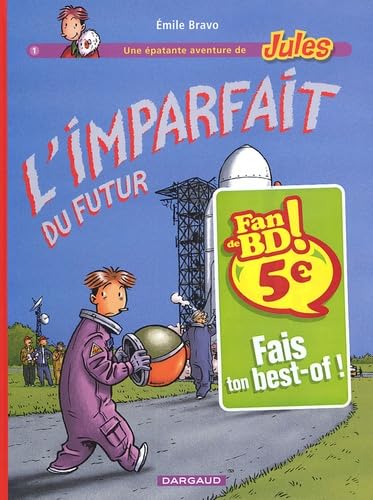 jaquette livre Une Épatante Aventure De Jules - L'imparfait Du Futur