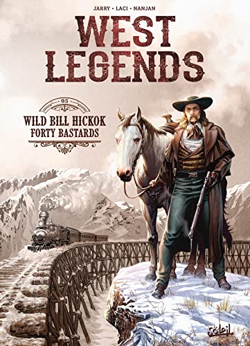 jaquette livre West Legends Tome 1 - Wyatt Earp's Last Hunt