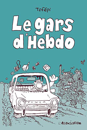 jaquette livre Le Gars D'hebdo