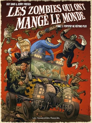 jaquette livre Les Zombies Qui Ont Mangé Le Monde Tome 3 - Popypop Ne Répond Plus