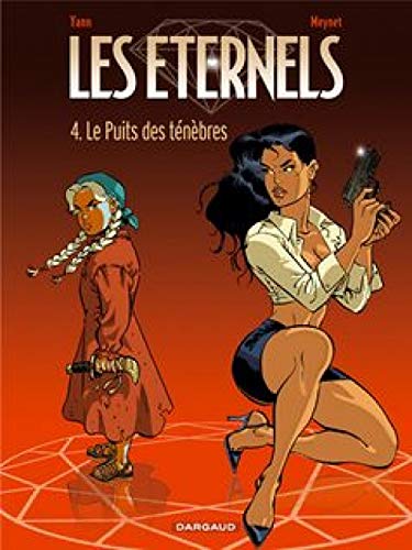 jaquette livre Les Eternels Tome 4 - Le Puits Des Ténèbres