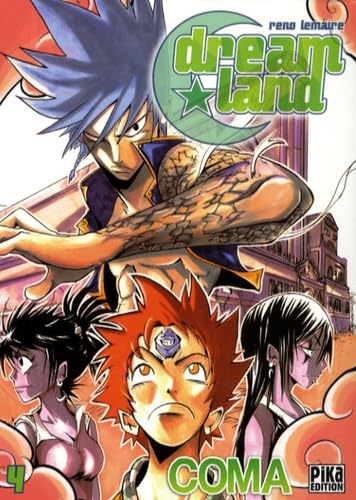 jaquette livre Dreamland - Tome 4 : Coma
