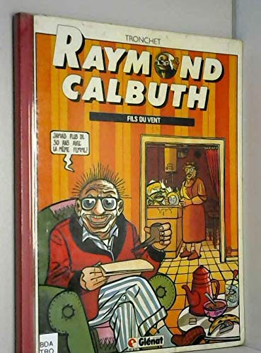 jaquette livre Raymond Calbuth - Fils Du Vent