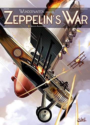 jaquette livre Zeppelin's War Tome 2 - Mission Raspoutine