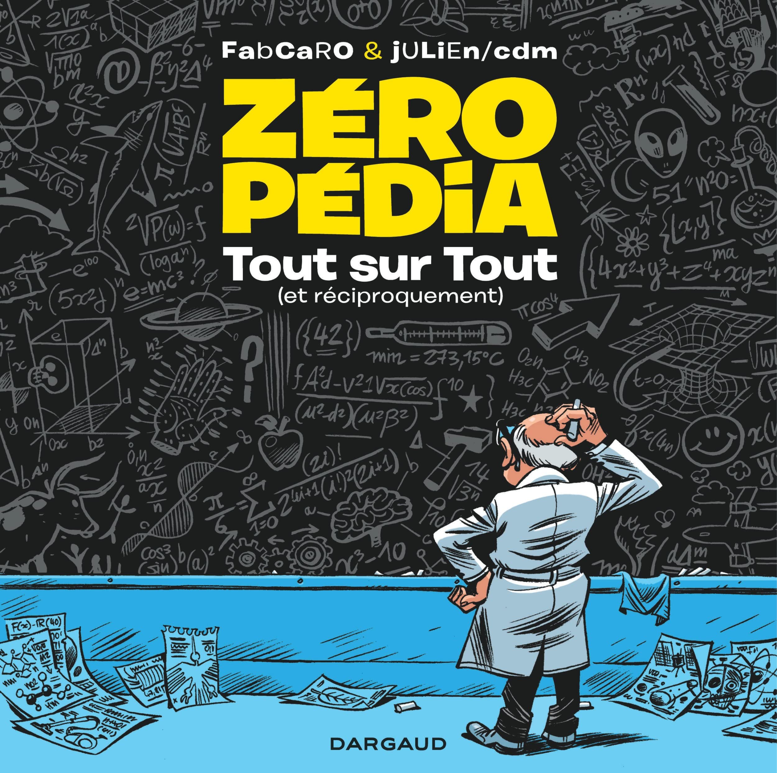jaquette livre Zeropédia - tome 1 - Tout sur tout (et réciproquement)