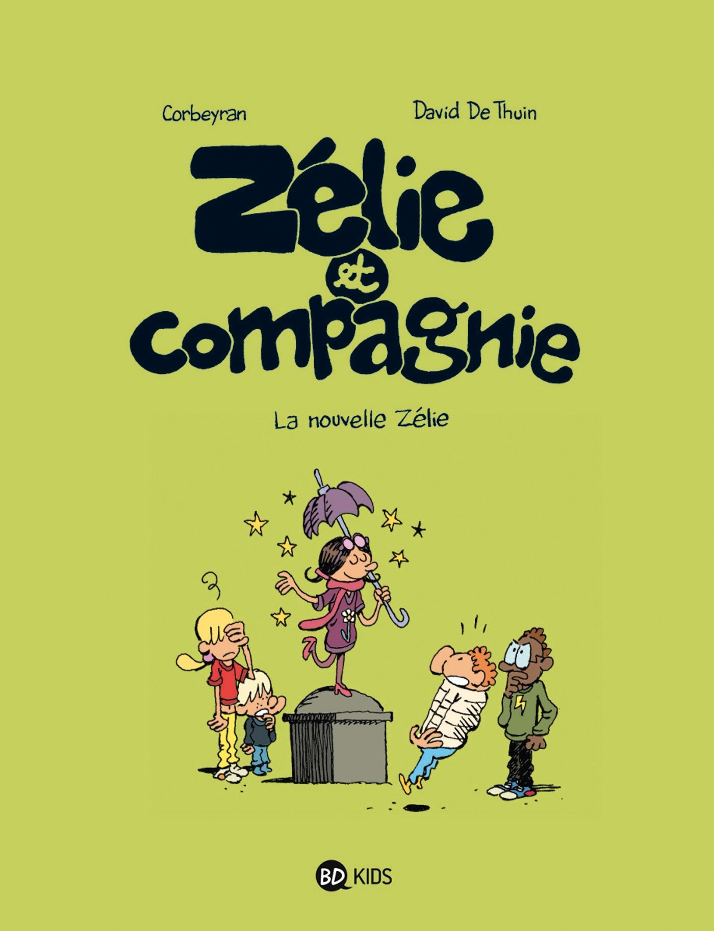jaquette livre Zélie et compagnie, Tome 05: La nouvelle