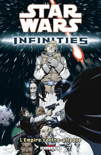 jaquette livre Star Wars Infinities Tome 2 - L'empire Contre-Attaque