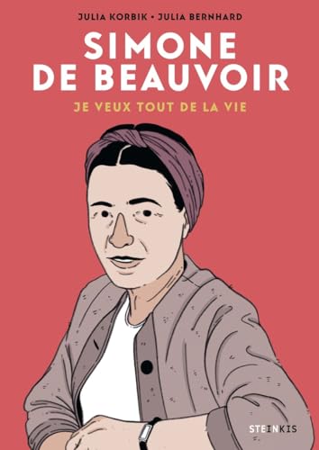 jaquette livre Simone De Beauvoir - Je Veux Tout De La Vie