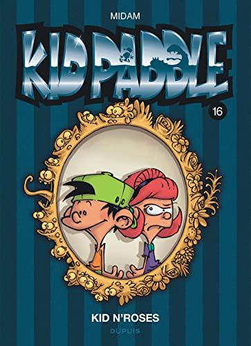 jaquette livre Kid Paddle Tome 16 - Kid N'roses