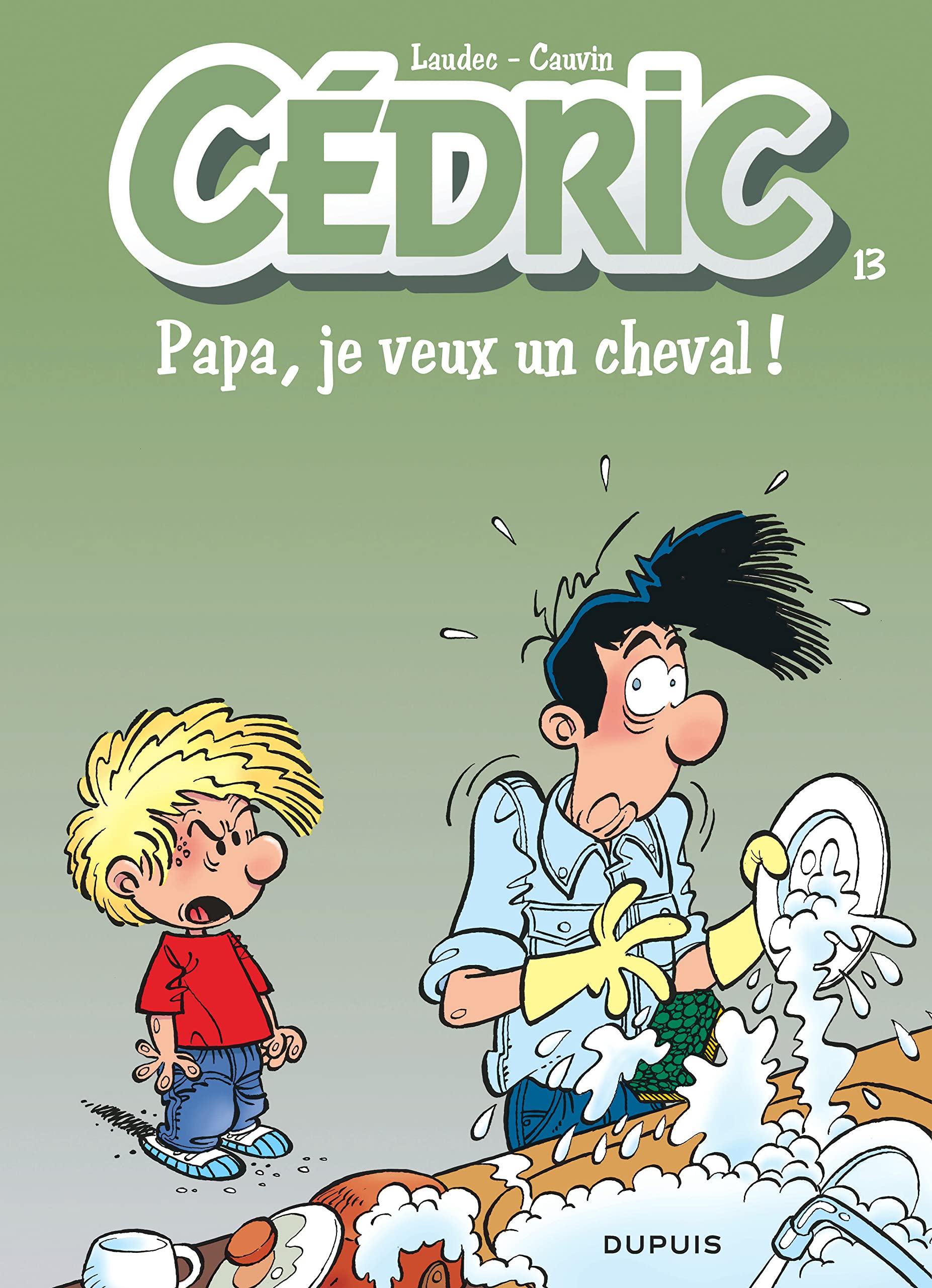 jaquette livre Cédric, tome 13 : Papa je veux un cheval!