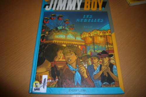 jaquette livre Jimmy Boy Tome 2 - Les Rebelles