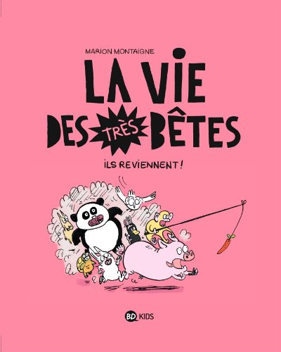 jaquette livre La Vie Des Très Bêtes - Ils Reviennent !