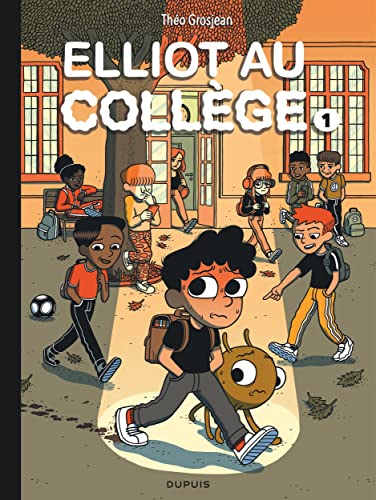 jaquette livre Elliot Au Collège Tome 1 - Panique En Sixième