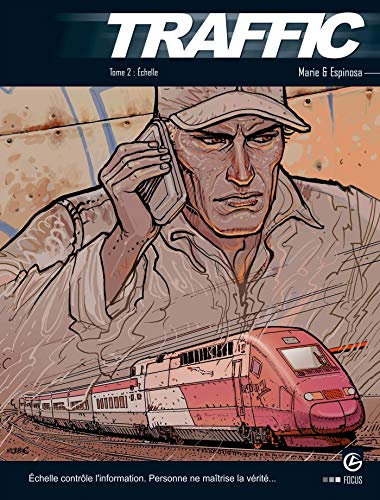 jaquette livre Traffic Tome 2 - Echelle