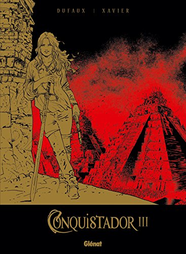 jaquette livre Conquistador Tome 3 - Tirage De Tête