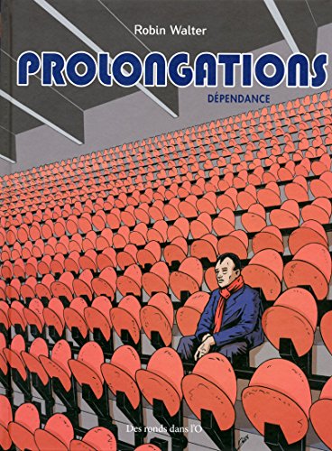 jaquette livre Prolongations Tome 2 - Dépendance