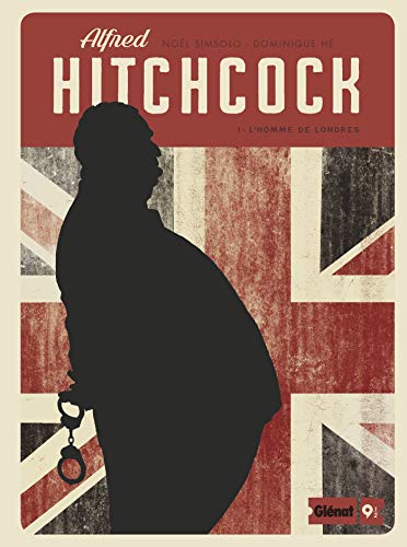 jaquette livre Alfred Hitchcock Tome 1 - L'homme De Londres