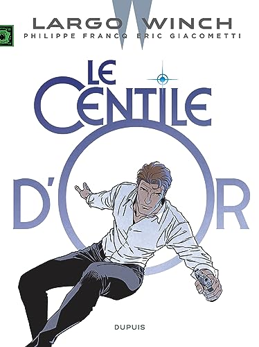 jaquette livre Largo Winch Tome 24 - Le Centile D'or